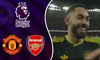 خلاصه بازی آرسنال - منچستریونایتد