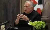 پیام معنادار پادشاه اردن به ایران و اسرائیل