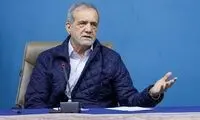 پیشنهاد جنجالی پزشکیان برای تغییر پایتخت کشور