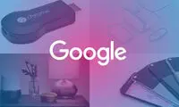 با جدیدترین محصولات تکنولوژی گوگل آشنا شوید