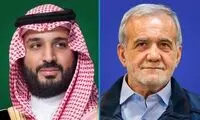 تماس تلفنی ولیعهد عربستان با مسعود پزشکیان