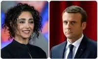 قول مکرون به همسرش درباره گلشیفته فراهانی