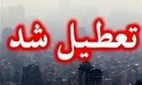مدارس و دانشگاه‌های این استان تعطیل شد